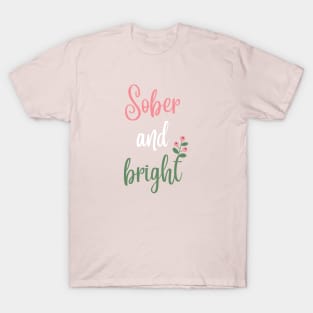 Sober & Bright, Girly Merry Christmas T-Shirt